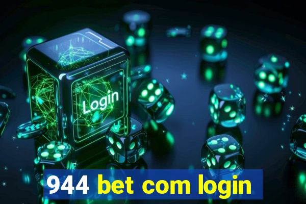 944 bet com login